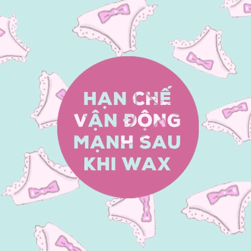 bí quyết wax lông vùng kín không đau, cách wax lông vùng kín không đau, Hướng dẫn wax lông vùng kín không đau