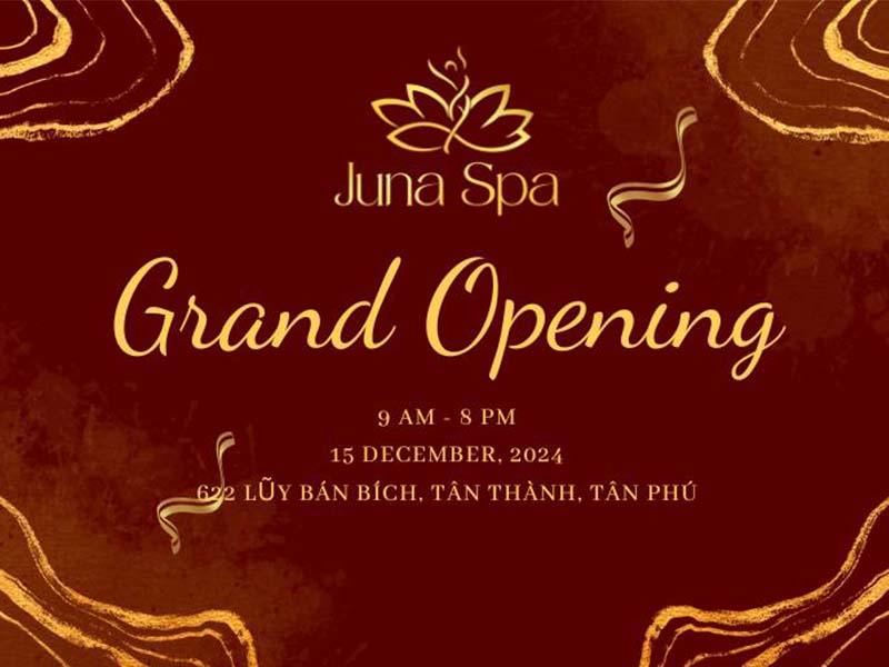 Juna Spa Tân Phú Grand Opening